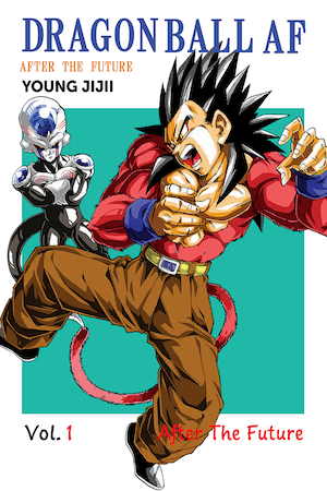 Dragon Ball dj: Dragon Ball After the Future